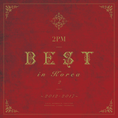 2PM BEST in Korea 2 ～2012-2017～/2PM