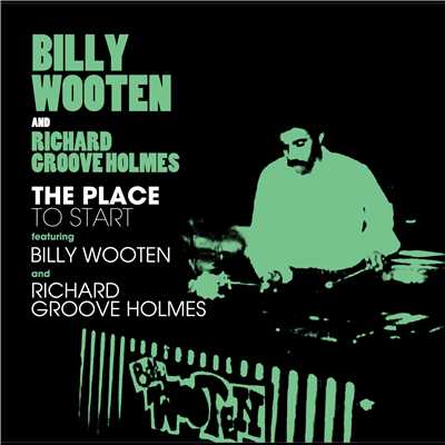 It's A Groove's Thing/BILLY WOOTEN AND RICHARD GROOVE HOLMES