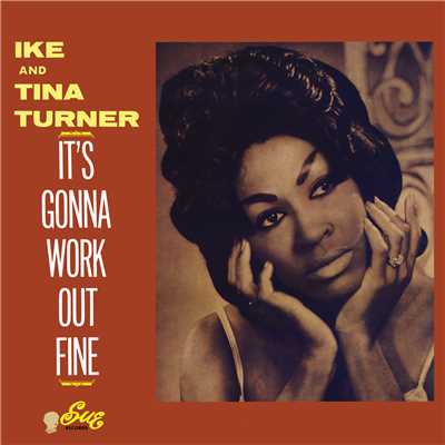 アルバム/It's Gonna Work Out Fine/Ike & Tina Turner