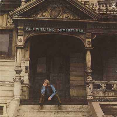 アルバム/Someday Man (Deluxe Edition)/Paul Williams