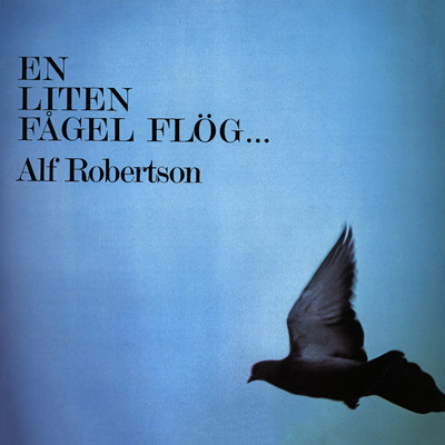 アルバム/En liten fagel flog.../Alf Robertson