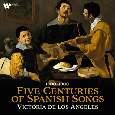 アルバム/Five Centuries of Spanish Songs, 1300 - 1800/Victoria de los Angeles