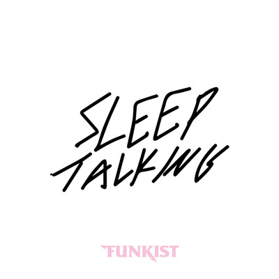 シングル/Sleep Talking/FUNKIST