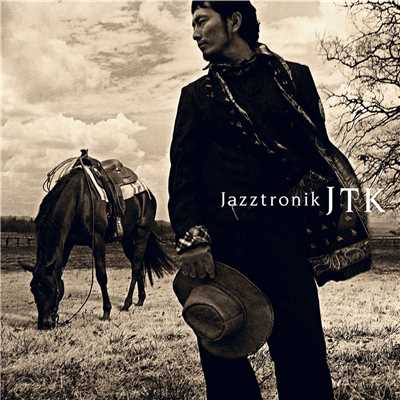 アルバム/JTK/Jazztronik