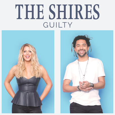 Guilty/The Shires