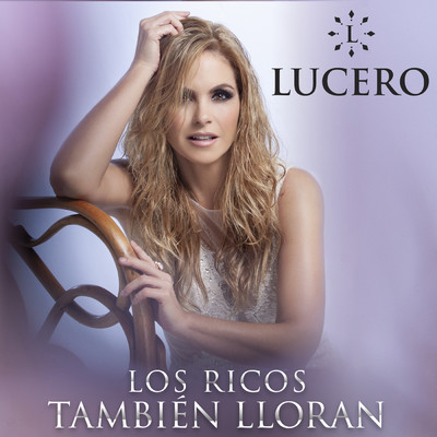 シングル/Los Ricos Tambien Lloran/Lucero