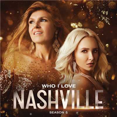 Who I Love (featuring Rhiannon Giddens)/Nashville Cast