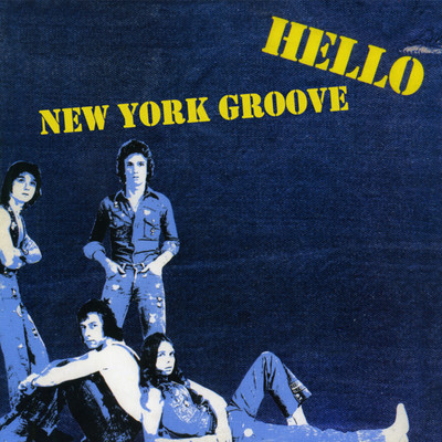 シングル/New York Groove/Hello