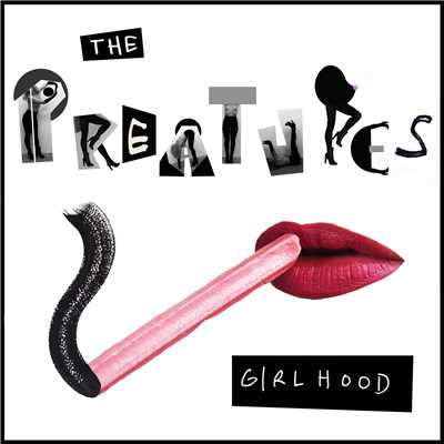 Girlhood/The Preatures