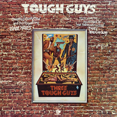 Tough Guys/アイザック・ヘイズ