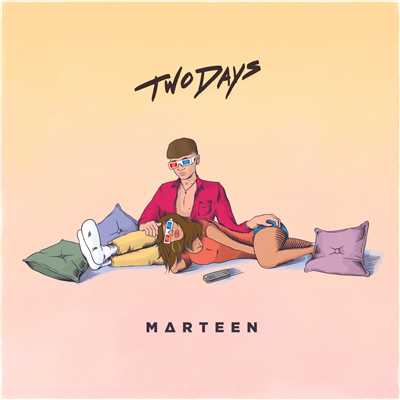 シングル/Two Days/Marteen