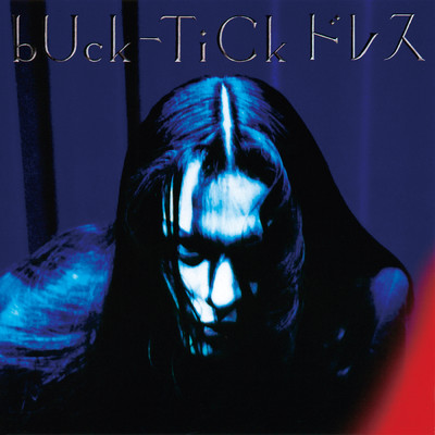 ドレス (Live at 大宮ソニックシティ 1993／7／28)/BUCK-TICK