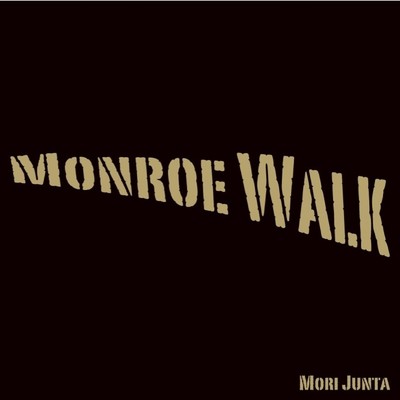 シングル/Monroe Walk/森純太