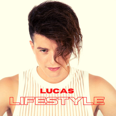 シングル/Lifestyle/Lucas