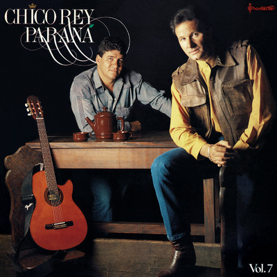 アルバム/Chico Rey & Parana (Vol. 7)/Chico Rey & Parana