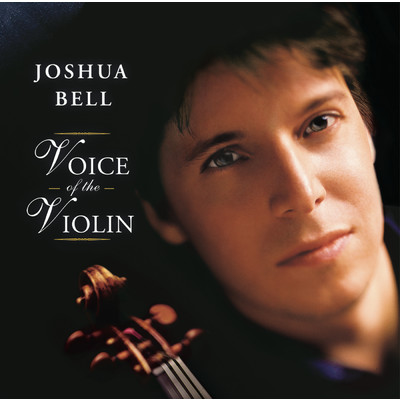 アルバム/Voice of the Violin [iTunes Exclusive]/Joshua Bell