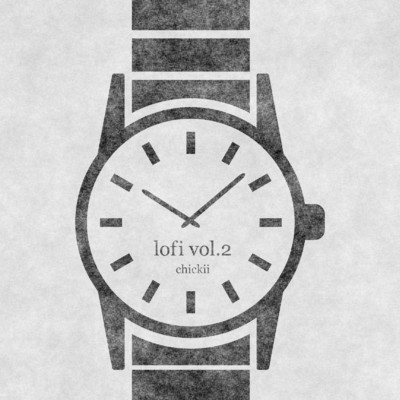 アルバム/lofi vol.2/chickii