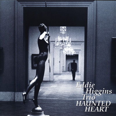 アルバム/Haunted Heart/Eddie Higgins Trio