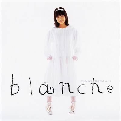 アルバム/blanche (2019 Remaster)/飯島 真理
