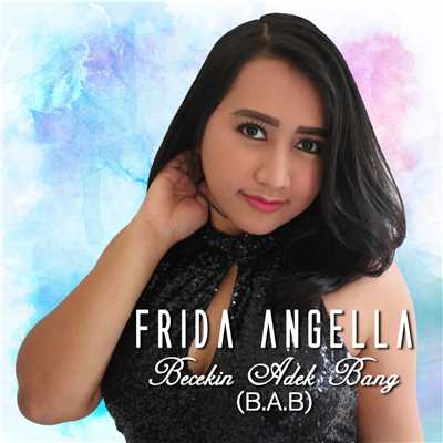 シングル/Becekin Adek Bang (B.A.B)/Frida Angella