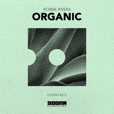 シングル/Organic/Robbie Rivera