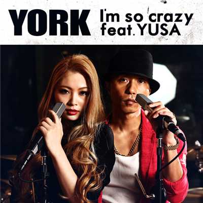 シングル/I'm so crazy feat.YUSA/YORK
