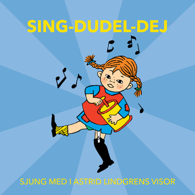 アルバム/Sing-Dudel-Dej - Sjung med i Astrid Lindgrens visor/Astrid Lindgren