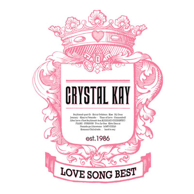 アルバム/LOVE SONG BEST/Crystal Kay