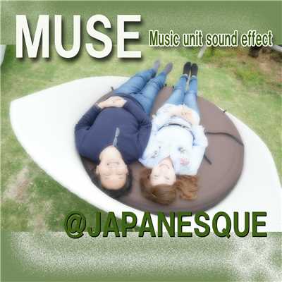 アルバム/MUSE＠JAPANESQUE/Muse