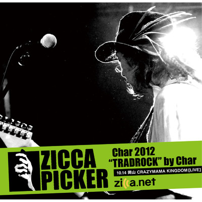 アルバム/ZICCA PICKER 2012 vol.7 [岡山]/Char