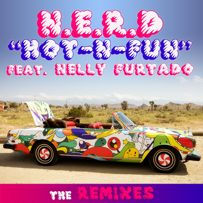 シングル/Hot-n-Fun (Hot Chip Remix) (featuring Nelly Furtado)/N.E.R.D