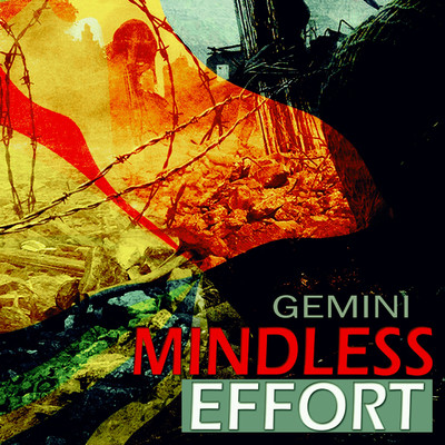 シングル/Mindless Effort/Gemini