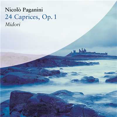 アルバム/Paganini: 24 Caprices/Midori