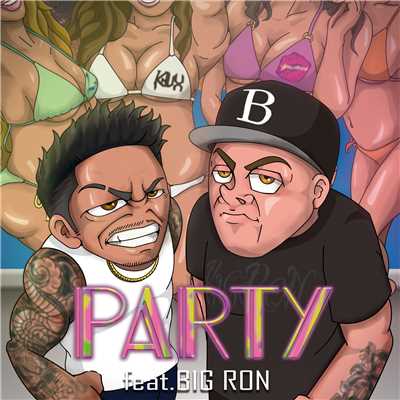 PARTY (feat. BIG RON)/武井勇輝