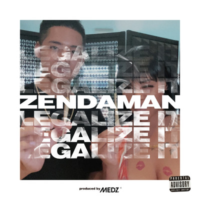 シングル/Legalize it/ZendaMan