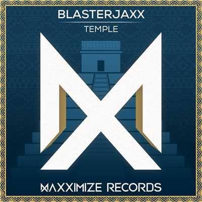 Temple/Blasterjaxx