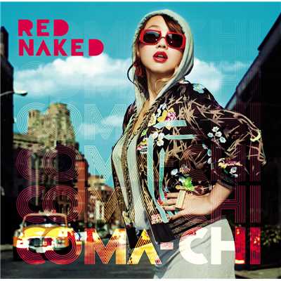 アルバム/RED NAKED/COMA-CHI