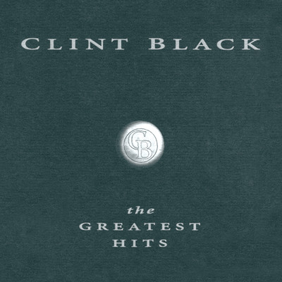 アルバム/Greatest Hits/Clint Black