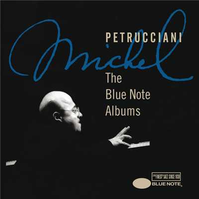 アルバム/The Blue Note Albums/ミシェル・ペトルチアーニ