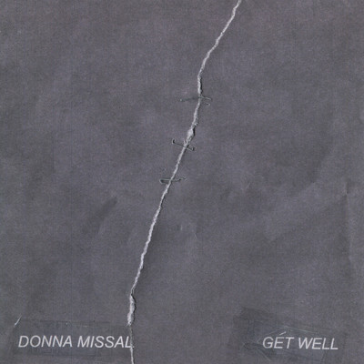 シングル/Get Well/Donna Missal
