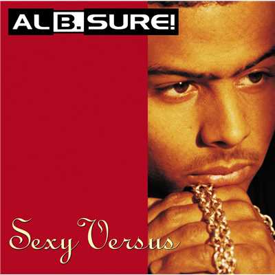 アルバム/Sexy Versus/Al B. Sure！