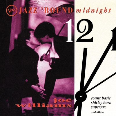 アルバム/Jazz 'Round Midnight: Joe Williams/ジョー・ウィリアムス