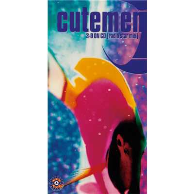 3-D ON CD (Radio Star Mix)/Cutemen