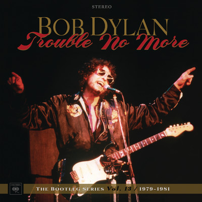 Pressing On (Live at the Warfield Theatre, San Francisco, CA - November 6, 1979)/Bob Dylan