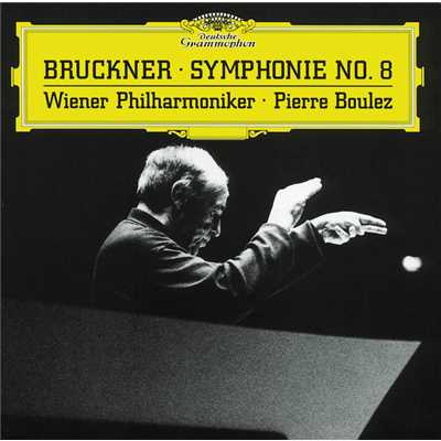 シングル/Bruckner: 交響曲 第8番 ハ短調 - 第4楽章: Finale: Feierlich, nicht schnell/ウィーン・フィルハーモニー管弦楽団／ピエール・ブーレーズ