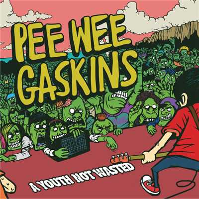 アルバム/A Youth Not Wasted/Pee Wee Gaskins