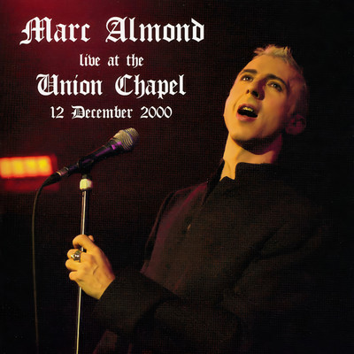 アルバム/Live At The Union Chapel, 2000/Marc Almond