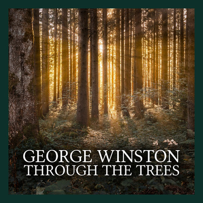 アルバム/Through the Trees/George Winston