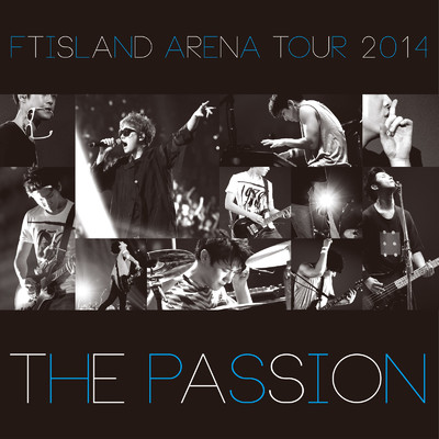 シングル/Arigato (Live-2014 Arena Tour -The Passion-@Nippon Gaishi Hall, Aichi)/FTISLAND