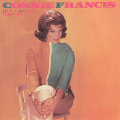 アルバム/Rocksides (1957-64)/Connie Francis